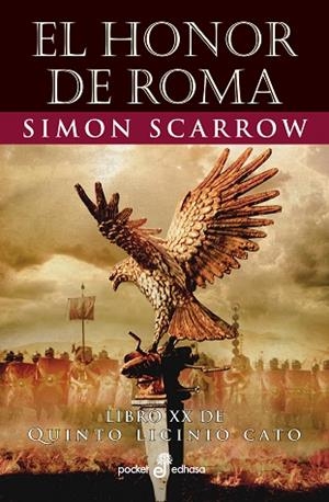 EL HONOR DE ROMA (XX) | 9788435022620 | SCARROW, SIMON | Llibreria La Font de Mimir - Llibreria online Barcelona - Comprar llibres català i castellà
