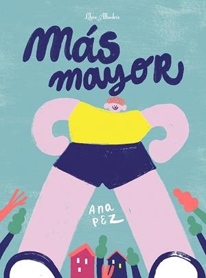 MÁS MAYOR | 9788412650754 | PEZ, ANA | Llibreria La Font de Mimir - Llibreria online Barcelona - Comprar llibres català i castellà