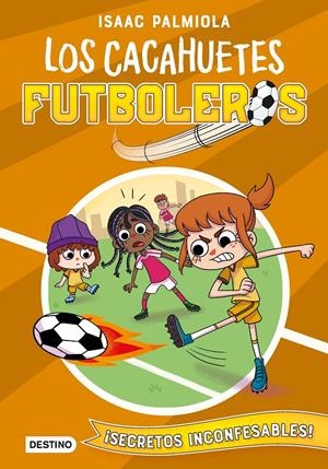 CACAHUETES FUTBOLEROS 3. ¡SECRETOS INCONFESABLES! | 9788408240433 | PALMIOLA, ISAAC/KOEY, MILI | Llibreria La Font de Mimir - Llibreria online Barcelona - Comprar llibres català i castellà