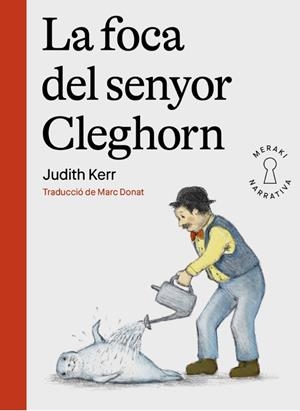 LA FOCA DEL SENYOR CLEGHORN | 9788412421897 | KERR, JUDITH | Llibreria La Font de Mimir - Llibreria online Barcelona - Comprar llibres català i castellà