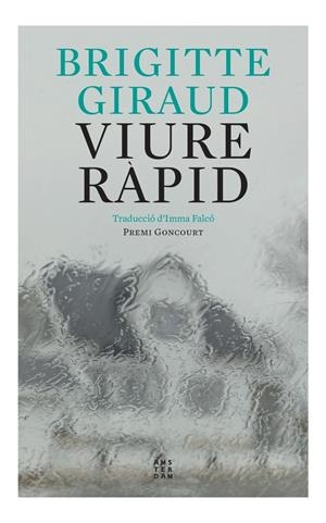 VIURE RÀPID | 9788417918910 | GIRAUD, BRIGITTE | Llibreria La Font de Mimir - Llibreria online Barcelona - Comprar llibres català i castellà