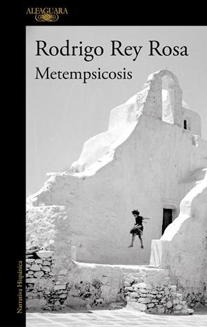 METEMPSICOSIS | 9788420476742 | REY ROSA, RODRIGO | Llibreria La Font de Mimir - Llibreria online Barcelona - Comprar llibres català i castellà