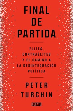 FINAL DE PARTIDA | 9788419399083 | TURCHIN, PETER | Llibreria La Font de Mimir - Llibreria online Barcelona - Comprar llibres català i castellà