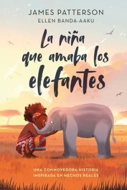 LA NIÑA QUE AMABA LOS ELEFANTES | 9788419834096 | PATTERSON, JAMES | Llibreria La Font de Mimir - Llibreria online Barcelona - Comprar llibres català i castellà