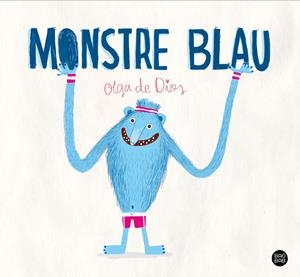 MONSTRE BLAU | 9788413897264 | DIOS, OLGA DE | Llibreria La Font de Mimir - Llibreria online Barcelona - Comprar llibres català i castellà