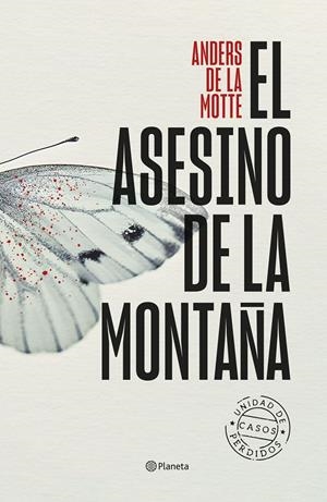EL ASESINO DE LA MONTAÑA | 9788408282723 | MOTTE, ANDERS DE LA | Llibreria La Font de Mimir - Llibreria online Barcelona - Comprar llibres català i castellà