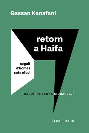 RETORN A HAIFA | 9788473294232 | KANAFANI, GASSAN | Llibreria La Font de Mimir - Llibreria online Barcelona - Comprar llibres català i castellà