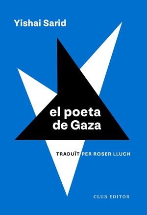 EL POETA DE GAZA | 9788473294270 | SARID, YISHAI | Llibreria La Font de Mimir - Llibreria online Barcelona - Comprar llibres català i castellà