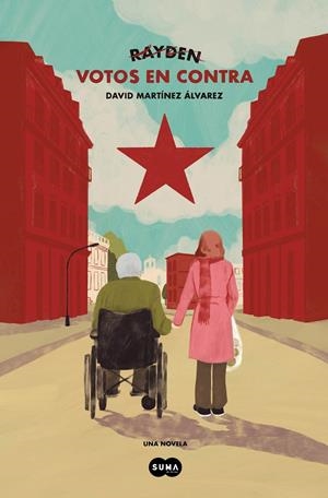 VOTOS EN CONTRA | 9788491298090 | RAYDEN | Llibreria La Font de Mimir - Llibreria online Barcelona - Comprar llibres català i castellà