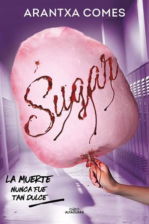 SUGAR | 9788419688088 | COMES, ARANTXA | Llibreria La Font de Mimir - Llibreria online Barcelona - Comprar llibres català i castellà