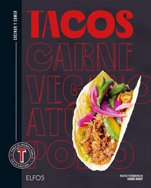 COCINAR Y COMER. TACOS | 9788419785800 | MAHUT, SANDRA/FERRANDI, VALENTINE | Llibreria La Font de Mimir - Llibreria online Barcelona - Comprar llibres català i castellà