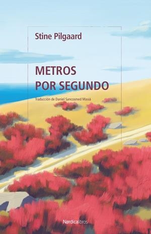 METROS POR SEGUNDO | 9788419735973 | PILGAARD, STINE | Llibreria La Font de Mimir - Llibreria online Barcelona - Comprar llibres català i castellà