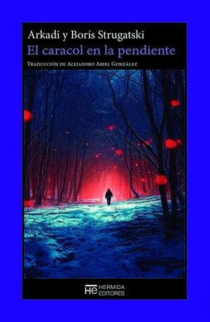 EL CARACOL EN LA PENDIENTE | 9788412786811 | STRUGATSKI, ARKADI Y BORÍS | Llibreria La Font de Mimir - Llibreria online Barcelona - Comprar llibres català i castellà