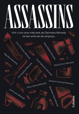 ASSASSINS | 9788466431439 | GERMANS MIRANDA/ARCARAZO MARTÍNEZ, LLUÍS/BELBEL, SERGI/BRAS, PEP/CIRICI, DAVID/ESPAÑOL, PITI/GALCERÁ | Llibreria La Font de Mimir - Llibreria online Barcelona - Comprar llibres català i castellà