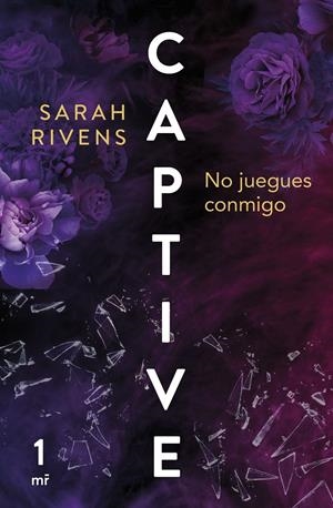 CAPTIVE: NO JUEGUES CONMIGO | 9788427052147 | RIVENS, SARAH | Llibreria La Font de Mimir - Llibreria online Barcelona - Comprar llibres català i castellà