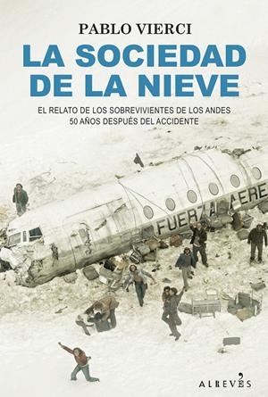 LA SOCIEDAD DE LA NIEVE | 9788418584732 | VIERCI, PABLO | Llibreria La Font de Mimir - Llibreria online Barcelona - Comprar llibres català i castellà