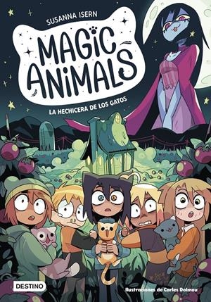 MAGIC ANIMALS 5. LA HECHICERA DE LOS GATOS | 9788408280408 | ISERN, SUSANNA | Llibreria La Font de Mimir - Llibreria online Barcelona - Comprar llibres català i castellà