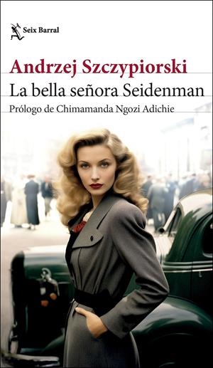 LA BELLA SEÑORA SEIDENMAN | 9788432242854 | SZCZYPIORSKI, ANDRZEJ | Llibreria La Font de Mimir - Llibreria online Barcelona - Comprar llibres català i castellà