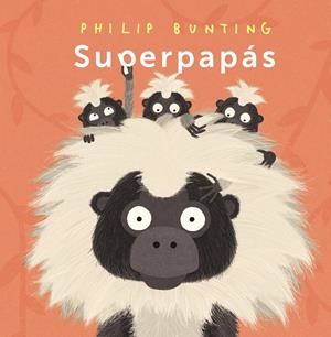 SUPERPAPÁS | 9788414338070 | BUNTING, PHILIP | Llibreria La Font de Mimir - Llibreria online Barcelona - Comprar llibres català i castellà