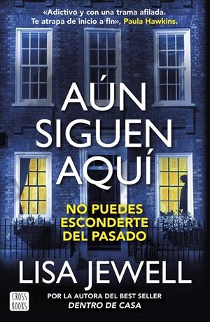 AÚN SIGUEN AQUÍ | 9788408281672 | JEWELL, LISA | Llibreria La Font de Mimir - Llibreria online Barcelona - Comprar llibres català i castellà