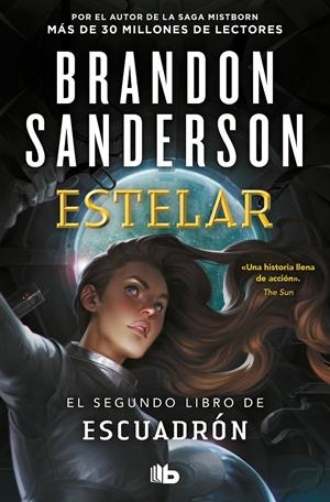 ESTELAR (ESCUADRÓN 2) | 9788413143347 | SANDERSON, BRANDON | Llibreria La Font de Mimir - Llibreria online Barcelona - Comprar llibres català i castellà
