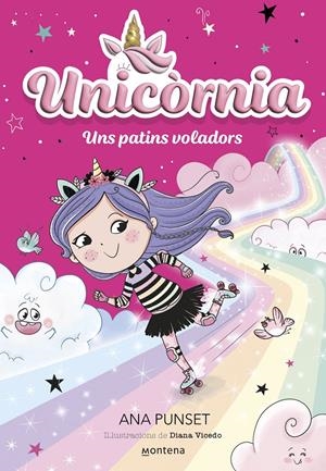 UNICÒRNIA 8 - UNS PATINS VOLADORS | 9788419650382 | PUNSET, ANA | Llibreria La Font de Mimir - Llibreria online Barcelona - Comprar llibres català i castellà