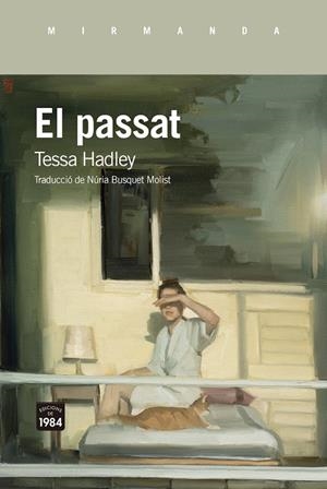 EL PASSAT | 9788418858666 | HADLEY, TESSA | Llibreria La Font de Mimir - Llibreria online Barcelona - Comprar llibres català i castellà
