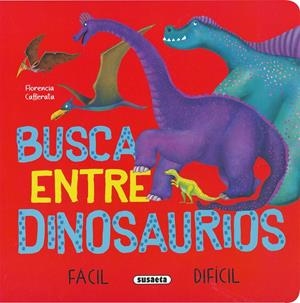 ENTRE DINOSAURIOS | 9788467798296 | CAFFERATA, FLORENCIA | Llibreria La Font de Mimir - Llibreria online Barcelona - Comprar llibres català i castellà