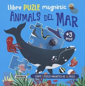 LLIBRE PUZLE MAGNÈTIC ANIMALS DEL MAR | 9788467799217 | EDICIONES, SUSAETA | Llibreria La Font de Mimir - Llibreria online Barcelona - Comprar llibres català i castellà