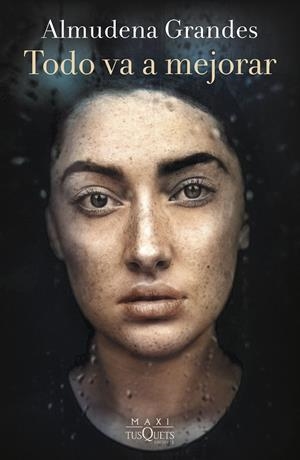 TODO VA A MEJORAR | 9788411073929 | GRANDES, ALMUDENA | Llibreria La Font de Mimir - Llibreria online Barcelona - Comprar llibres català i castellà
