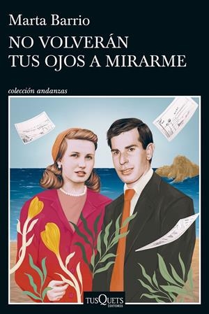 NO VOLVERÁN TUS OJOS A MIRARME | 9788411073974 | BARRIO, MARTA | Llibreria La Font de Mimir - Llibreria online Barcelona - Comprar llibres català i castellà