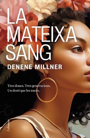 LA MATEIXA SANG | 9788466431507 | MILLNER, DENENE | Llibreria La Font de Mimir - Llibreria online Barcelona - Comprar llibres català i castellà