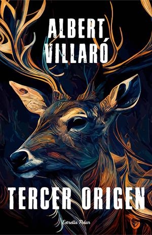 TERCER ORIGEN | 9788413897530 | VILLARÓ, ALBERT | Llibreria La Font de Mimir - Llibreria online Barcelona - Comprar llibres català i castellà