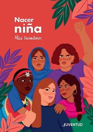 NACER NIÑA | 9788426148179 | DUSSUTOUR, ALICE | Llibreria La Font de Mimir - Llibreria online Barcelona - Comprar llibres català i castellà