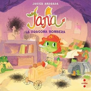 C-JANA, LA DRAGONA BOMBERA | 9788466156899 | ANDRADA GUERRERO, JAVIER | Llibreria La Font de Mimir - Llibreria online Barcelona - Comprar llibres català i castellà