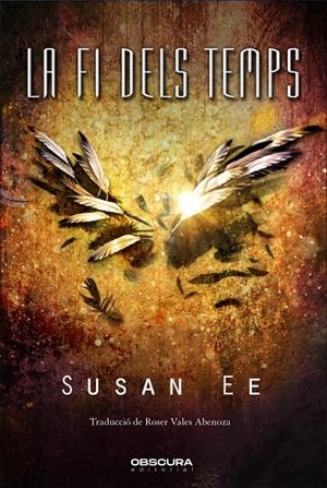 LA FI DELS TEMPS | 9788412198836 | EE, SUSAN | Llibreria La Font de Mimir - Llibreria online Barcelona - Comprar llibres català i castellà