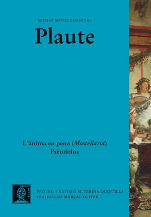 L'ÀNIMA EN PENA (MOSTELLARIA). PSÈUDOLUS | 9788498594119 | PLAUTE | Llibreria La Font de Mimir - Llibreria online Barcelona - Comprar llibres català i castellà