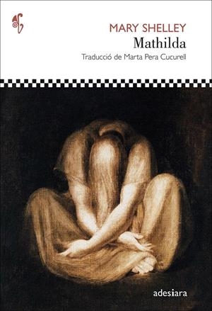 MATHILDA | 9788419908032 | SHELLEY, MARY | Llibreria La Font de Mimir - Llibreria online Barcelona - Comprar llibres català i castellà