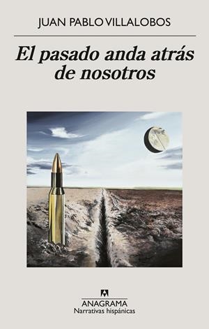 EL PASADO ANDA ATRÁS DE NOSOTROS | 9788433922267 | VILLALOBOS, JUAN PABLO | Llibreria La Font de Mimir - Llibreria online Barcelona - Comprar llibres català i castellà