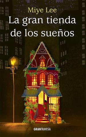 LA GRAN TIENDA DE LOS SUEÑOS | 9788412725919 | LEE, MIYE | Llibreria La Font de Mimir - Llibreria online Barcelona - Comprar llibres català i castellà