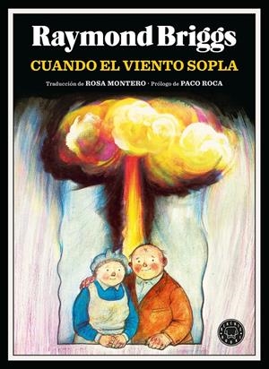 CUANDO EL VIENTO SOPLA | 9788410025103 | BRIGGS, RAYMOND | Llibreria La Font de Mimir - Llibreria online Barcelona - Comprar llibres català i castellà