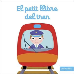 EL PETIT LLIBRE DEL TREN | 9788413895383 | CHOUX, NATHALIE | Llibreria La Font de Mimir - Llibreria online Barcelona - Comprar llibres català i castellà