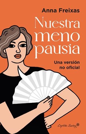 NUESTRA MENOPAUSIA | 9788412779806 | FREIXAS FARRE, ANNA | Llibreria La Font de Mimir - Llibreria online Barcelona - Comprar llibres català i castellà