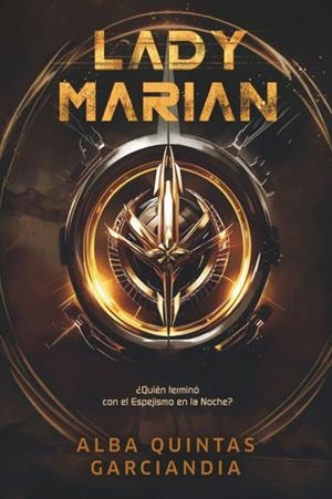 LADY MARIAN | 9788419621375 | QUINTAS GARCIANDÍA, ALBA | Llibreria La Font de Mimir - Llibreria online Barcelona - Comprar llibres català i castellà