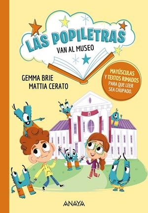 LAS POPILETRAS VAN AL MUSEO | 9788414340356 | BRIE, GEMMA | Llibreria La Font de Mimir - Llibreria online Barcelona - Comprar llibres català i castellà