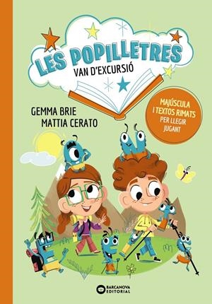 LES POPILLETRES VAN D'EXCURSIÓ | 9788448964092 | BRIE, GEMMA | Llibreria La Font de Mimir - Llibreria online Barcelona - Comprar llibres català i castellà