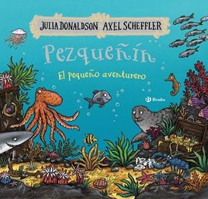 PEZQUEÑÍN, EL PEQUEÑO AVENTURERO | 9788469641514 | DONALDSON, JULIA | Llibreria La Font de Mimir - Llibreria online Barcelona - Comprar llibres català i castellà