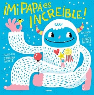 MI PAPÁ ES INCREÍBLE | 9788427240964 | MOYLE, SABRINA/MOYLE, EUNICE | Llibreria La Font de Mimir - Llibreria online Barcelona - Comprar llibres català i castellà