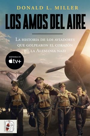 LOS AMOS DEL AIRE | 9788412744323 | MILLER, DONALD L. | Llibreria La Font de Mimir - Llibreria online Barcelona - Comprar llibres català i castellà
