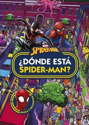 SPIDER-MAN. ¿DÓNDE ESTÁ SPIDER-MAN? | 9788418610745 | MARVEL | Llibreria La Font de Mimir - Llibreria online Barcelona - Comprar llibres català i castellà